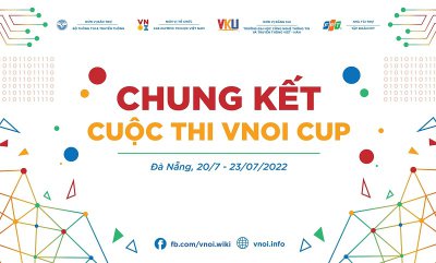 VKU - nơi hội tụ 12 coder người việt trẻ xuất sắc nhất tại vòng chung kết kỳ thi lập trình đỉnh cao - VNOI CUP 2022