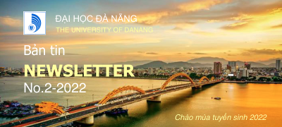 Đại học Đà Nẵng giới thiệu Bản tin định kỳ-Newsletter số 2 năm 2022