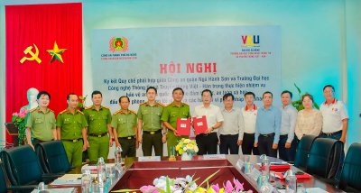 Hội nghị ký kết Quy chế phối hợp giữa Trường ĐH CNTT&TT Việt – Hàn  và Công an Quận Ngũ Hành Sơn, thành phố Đà Nẵng