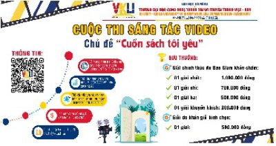 Cuộc thi sáng tác video với chủ đề cuốn sách tôi yêu Chào mừng ngày Sách và Văn hóa đọc Việt Nam 21/4/2023